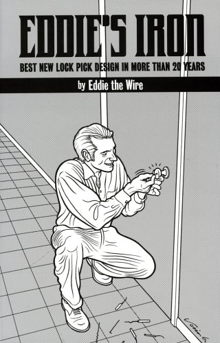 Eddie's Iron: Best New Lock Pick Design in More than 20 Years