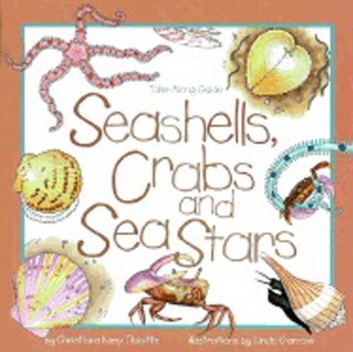 Book Cover Seashells, Crabs and Sea Stars: Take-Along Guide (Take Along Guides)