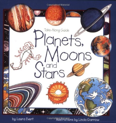 Book Cover Planets, Moons and Stars: Take-Along Guide (Take Along Guides)