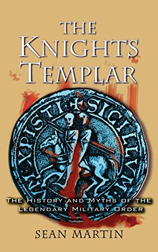 Book Cover The Knights Templar: The History and Myths of the Legendary Military Order