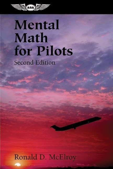 Book Cover Mental Math for Pilots: A Study Guide (Professional Aviation series)