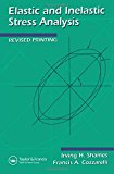 Elastic And Inelastic Stress Analysis (Materials Science & Engineering Series)