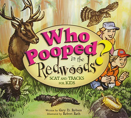 Book Cover Who Pooped in the Redwoods? : Scat and Tracks for Kids (Who Pooped in the Park?)