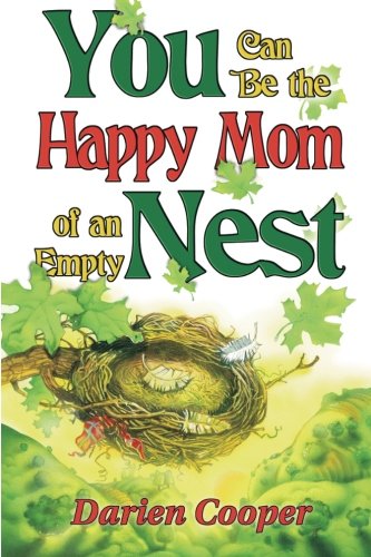 You Can Be the Happy Mom of an Empty Nest