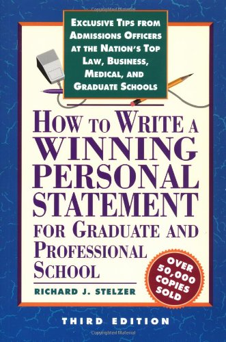 Book Cover How to Write a Winning Personal Statement 3rd ed (HOW TO WRITE A WINNING PERSONAL STATEMENT FOR GRADUATE AND PROFESSIONAL SCHOOL)