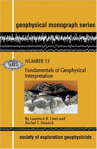 Fundamentals of Geophysical Interpretation (Geophysical Monograph No. 13)