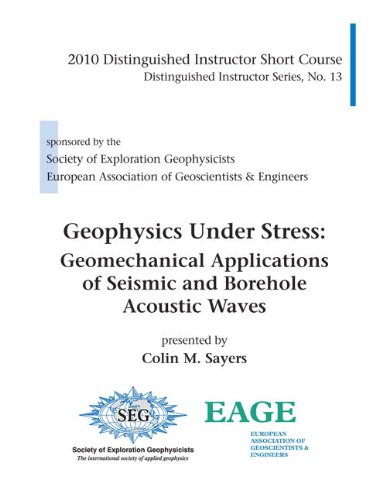 Geophysics Under Stress: Geomechanical Applications of Seismic and Borehole Acoustic Wave