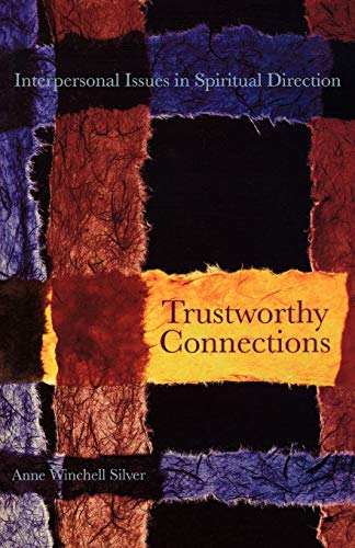 Book Cover Trustworthy Connections: Interpersonal Issues in Spiritual Direction