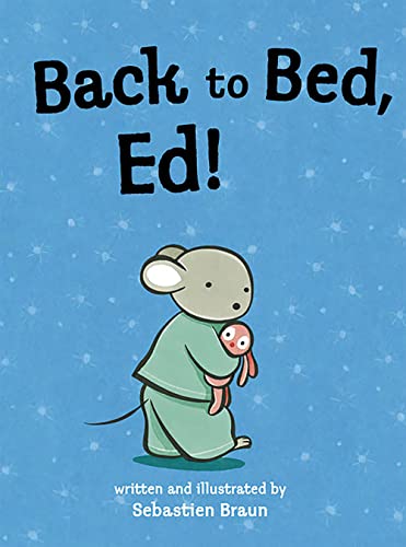 Book Cover Back to Bed, Ed!
