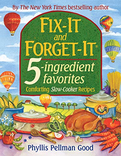 Book Cover Fix-it and Forget-it 5-Ingredient Favorites: Comforting Slow Cooker Recipes