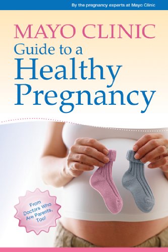 Book Cover Mayo Clinic Guide to a Healthy Pregnancy: From Doctors Who Are Parents, Too!