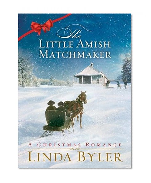 Book Cover Little Amish Matchmaker: A Christmas Romance