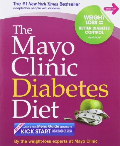Book Cover The Mayo Clinic Diabetes Diet: The #1 New York Bestseller adapted for people with diabetes