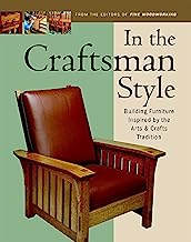 Book Cover In the Craftsman Style: Building Furniture Inspired by the Arts & Crafts T (In The Style)