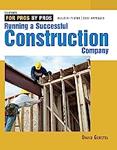 Book Cover Running a Successful Construction Company (For Pros, by Pros)