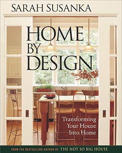 Book Cover Home by Design: Transforming Your House into Home (Susanka)