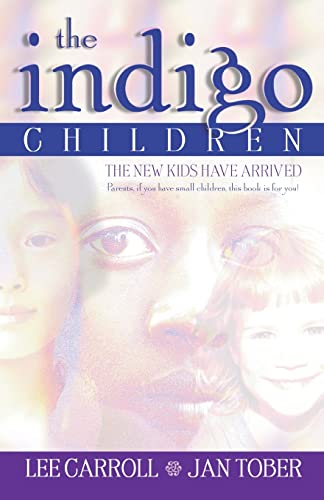 Book Cover The Indigo Children: The New Kids Have Arrived