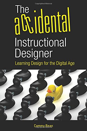 Book Cover The Accidental Instructional Designer: Learning Design for the Digital Age