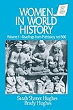 Women in World History: v. 1: Readings from Prehistory to 1500 (Sources and Studies in World History Library of the Humaniti)