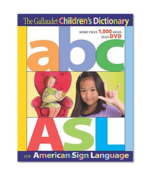 Book Cover The Gallaudet Children’s Dictionary of American Sign Language