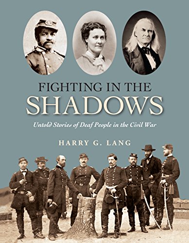 Book Cover Fighting in the Shadows: Untold Stories of Deaf People in the Civil War