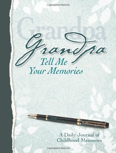 Book Cover Grandpa, Tell Me Your Memories Heirloom Edition