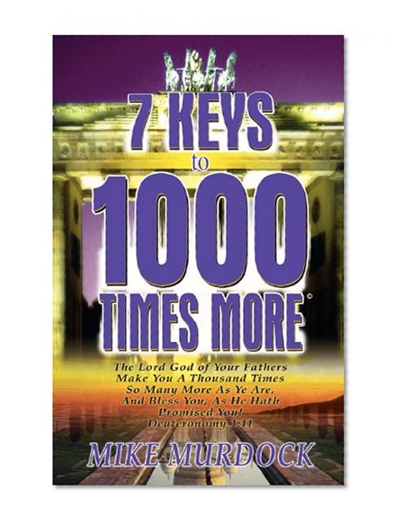 Book Cover 7 Keys to 1000 Times More