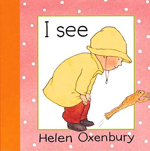 Book Cover I See (Baby Beginner Board Books)