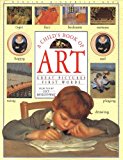 A Child's Book of Art: Great Pictures - First Words