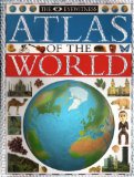 The Eyewitness Atlas of the World: A New Atlas for the New World
