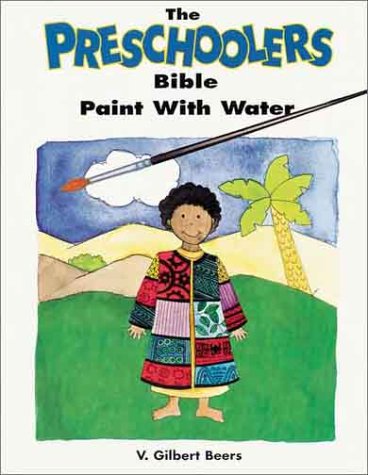 The Preschoolers Bible Paint with Water Book (Children)
