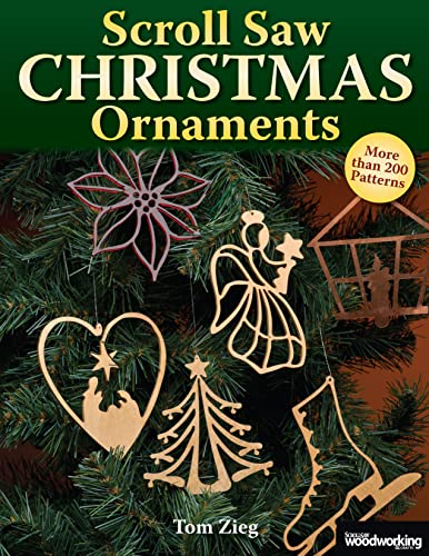 Book Cover Scroll Saw Christmas Ornaments: More Than 200 Patterns (Fox Chapel Publishing) Full-Size Drawings of Religious & Traditional Designs: Santas, Snowmen, Fretwork, Ornate Words, Novelties, and Wildlife
