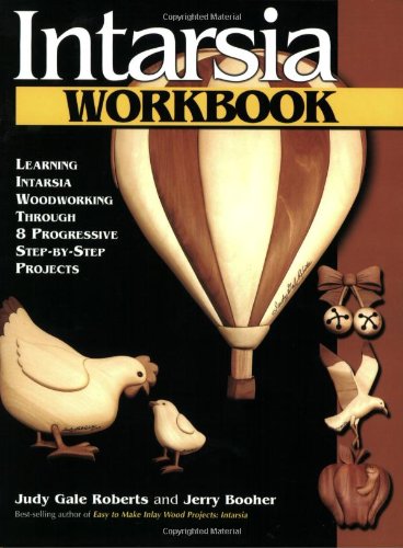 Book Cover Intarsia Workbook: Learning Intarsia Woodworking Through 8 Progressive Step-by-Step Projects