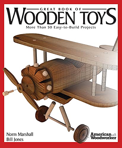 Book Cover Great Book of Wooden Toys: More Than 50 Easy-To-Build Projects (American Woodworker) (Fox Chapel Publishing) Step-by-Step Instructions, Diagrams, Templates, and Finishing & Detailing Tips