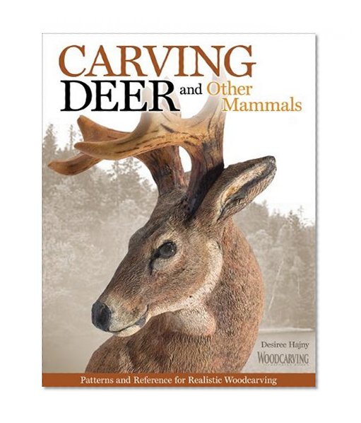 Book Cover Carving Deer: Patterns and Reference for Realistic Woodcarving