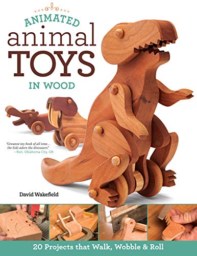Book Cover Animated Animal Toys in Wood: 20 Projects that Walk, Wobble & Roll (Fox Chapel Publishing) Patterns & Directions for Making Dinosaurs, a Shark, Duck, Turtle, Wolf, Frog, Hippo, Dog, & More for Kids