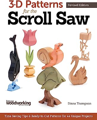 Book Cover 3-D Patterns for the Scroll Saw, Revised Edition: Time-Saving Tips & Ready-to-Cut Patterns for 44 Unique Projects (Fox Chapel Publishing)