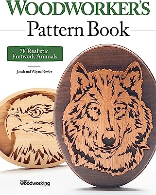 Book Cover Woodworker's Pattern Book: 78 Realistic Fretwork Animals (Fox Chapel Publishing) Detailed, Ready-to-Use Wildlife Patterns for Your Scroll Saw, Expert Tips & Techniques, & a Gallery of Finished Works