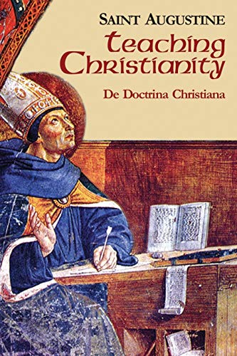 Book Cover Teaching Christianity (Vol. I/11) (The Works of Saint Augustine: A Translation for the 21st Century)