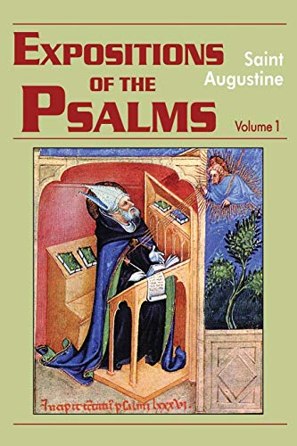 Book Cover Expositions of the Psalms 1-32 (Vol. I) (The Works of Saint Augustine: A Translation for the 21st Century)