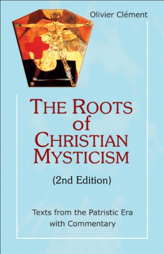 Book Cover Roots of Christian Mysticism: Texts from the Patristic Era with Commentary, 2nd Edition (Theology and Faith)