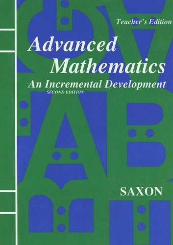Book Cover Advanced Mathematics: An Incremental Development, Teacher's Edition, 2nd Edition