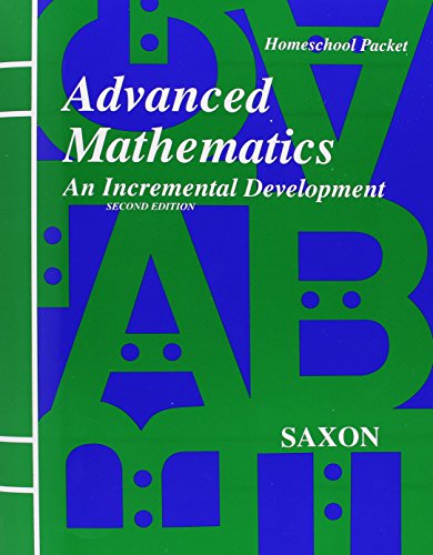 Book Cover Advanced Mathematics: An Incremental Development - Homeschool Packet, 2nd Edition