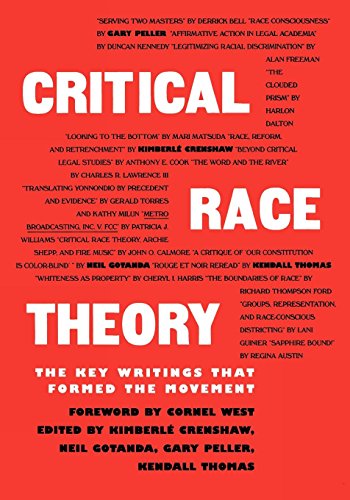 Book Cover Critical Race Theory: The Key Writings That Formed the Movement