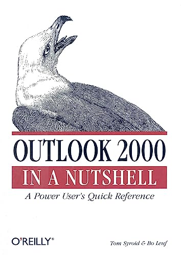 Outlook 2000 in a Nutshell: A Power User's Quick Reference (In a Nutshell (O'Reilly))