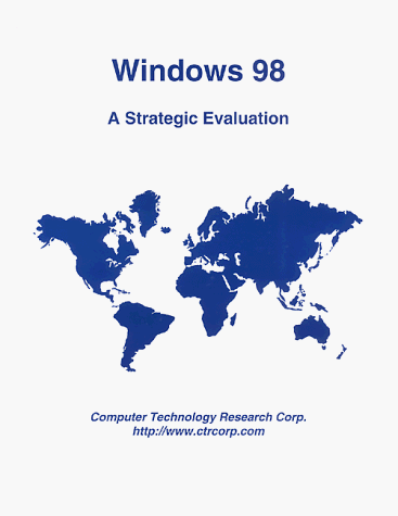 Windows 98: A Strategic Evaluation