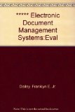 Electronic Document Management Systems: Evaluation and Implementation