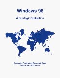 Windows 98: A Strategic Evaluation