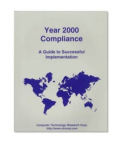 Year 2000 Compliance: A Guide to Successful Implementation