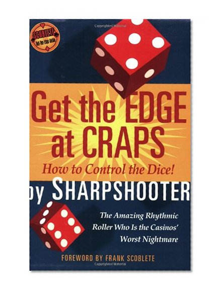 Book Cover Get the Edge at Craps (Scoblete Get-The-Edge Guide)